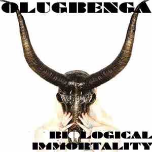 Olugbenga - Biological Immortality