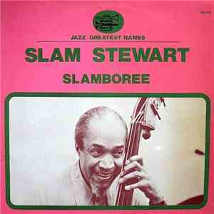 Slam Stewart - Slamboree