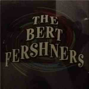 The Bert Fershners - The Bert Fershners Compact Disc
