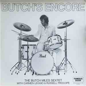 The Butch Miles Sextet With Carmen Leggio & Russell Procope - Butch's Encor ...