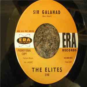 The Elites - Sir Galahad / What's The Password?