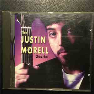 The Justin Morell Quartet - The Justin Morell Quartet