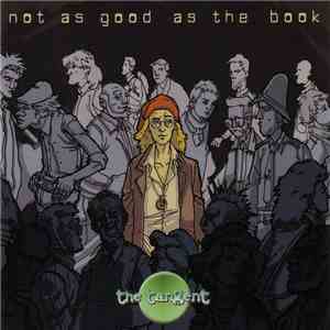 The Tangent - Not As Good As The Book