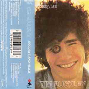 Tim Buckley - Goodbye And Hello