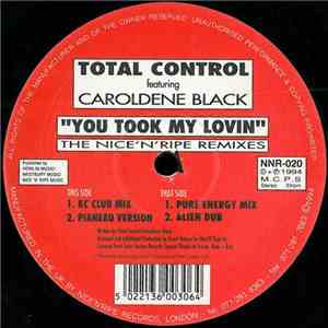 Total Control Featuring Caroldene Black - You Took My Lovin (The Nice 'N' R ...