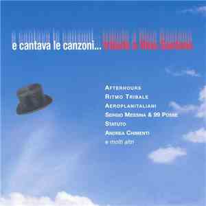 Various - E Cantava Le Canzoni... Tributo A Rino Gaetano