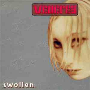 Venerea - Swollen