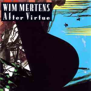 Wim Mertens - After Virtue