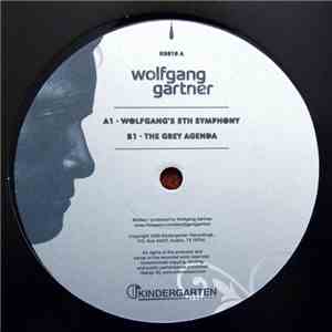 Wolfgang Gartner - Wolfgang's 5th Symphony