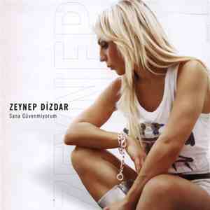 Zeynep Dizdar - Sana Güvenmiyorum