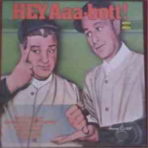 Abbott & Costello - Hey Aaa-bott!