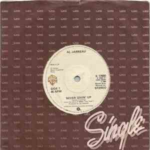 Al Jarreau - Never Givin' Up / Distracted