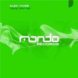 Alex Vives - Take Off EP