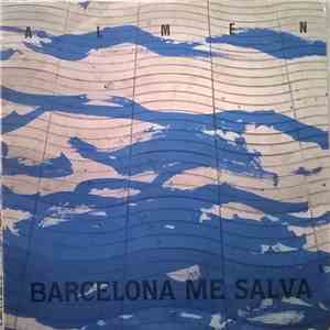 Almen - Barcelona Me Salva