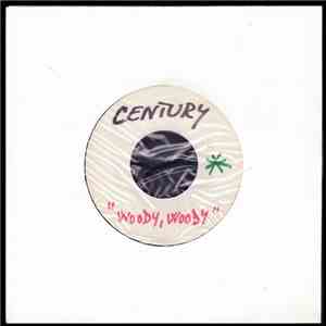 Century  - Woudi Woudi / Why