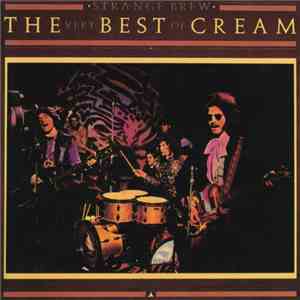 Cream  - Strange Brew - The Very Best Of Cream