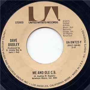 Dave Dudley - Me And Ole C.B.