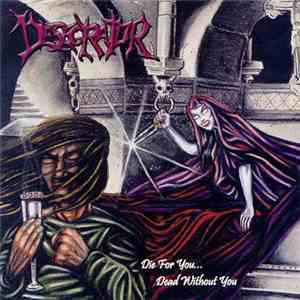 Desecrator  - Die for You... Dead Without You