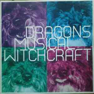 Dragons  - Musical Witchcraft