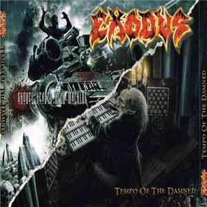 Exodus  - Tempo Of The Damned / Shovel Headed Kill Machine