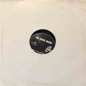 House Negro - Take Me Away