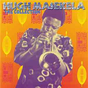 Hugh Masekela - The Collection