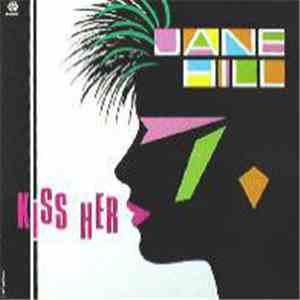 Jane Hill - Kiss Her
