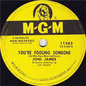 Joni James - You're Fooling Someone / My Love, My Love