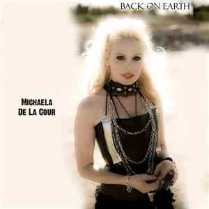 Michaela De La Cour - Back On Earth