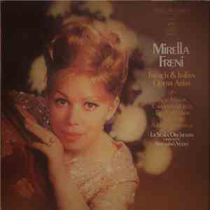 Mirella Freni, La Scala Orchestra, Antonino Votto - French & Italian Opera  ...