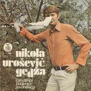 Nikola Urošević Gedža I Ansambl Budimira Jovanovića - Venčaćemo Se Bez Vaše ...