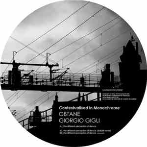 Obtane & Giorgio Gigli - Contextualised In Monochrome