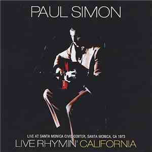 Paul Simon - Live Rhymin' California