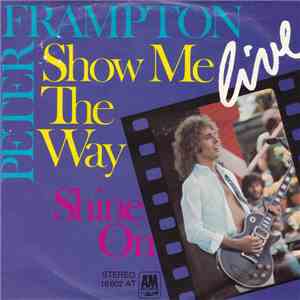 Peter Frampton - Show Me The Way