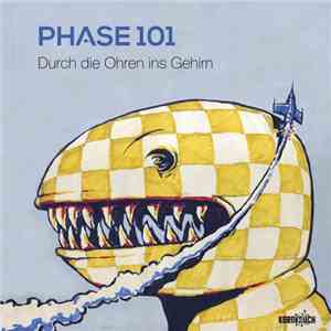 Phase 101 - Durch Die Ohren Ins Gehirn