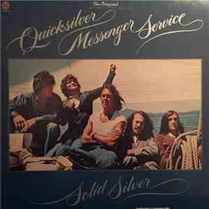 Quicksilver Messenger Service - Solid Silver