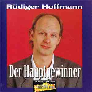 Rüdiger Hoffmann - Der Hauptgewinner