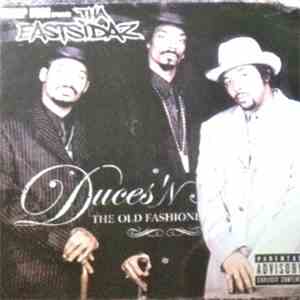 Snoop Dogg Presents Tha Eastsidaz - Duces 'N Trayz - The Old Fashioned Way