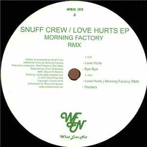 Snuff Crew - Love Hurts Ep
