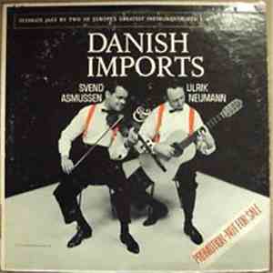 Svend Asmussen & Ulrik Neumann - Danish Imports