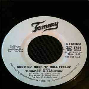 Thunder & Lightnin' - Good Ol' Rock 'N' Roll Feelin'