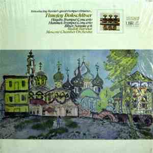 Timofey Dokschitser, Rudolf Barshai, Moscow Chamber Orchestra - Haydn / Hum ...