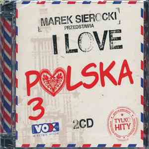 Various - I Love Polska 3 - Edycja Specjalna