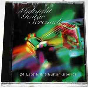 Various - Midnight Guitar Serenade - 24 Late Night Guitar Grooves