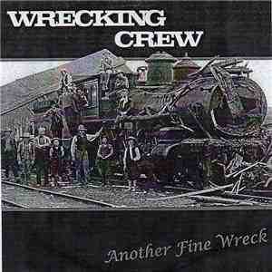 Wrecking Crew  - Another Fine Wreck