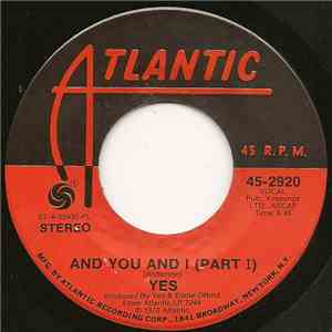 Yes - And You And I (Part I & II)