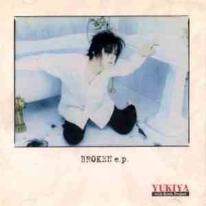 YUKIYA  With Kreis Project - Broken