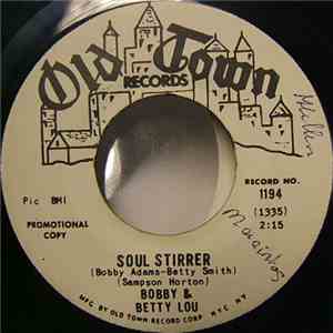 Betty Lou & Bobby Adams - Soul Stirrer / Sugar