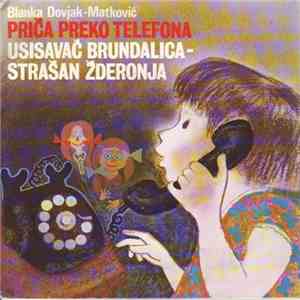 Blanka Dovjak-Matković - Priča Preko Telefona