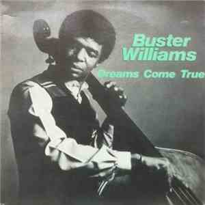 Buster Williams - Dreams Come True